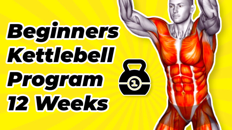 Get Strong and Toned with Our Beginners Kettlebell Program 12 Weeks